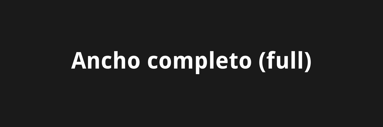 Ancho completo (full)
